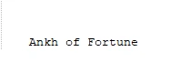 Ankh of Fortune