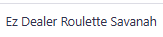 Ez Dealer Roulette Savanah