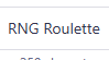 RNG Roulette