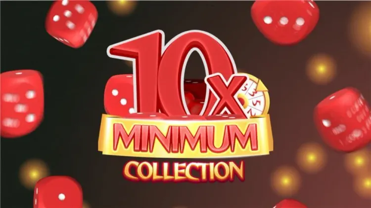 10x Minimum Collection