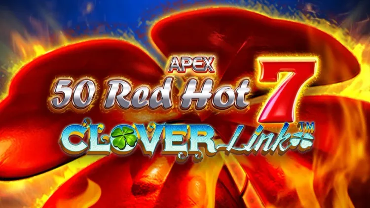 50 Red Hot 7 Clover Link