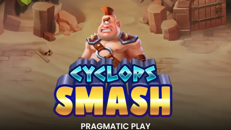 Cyclops Smash