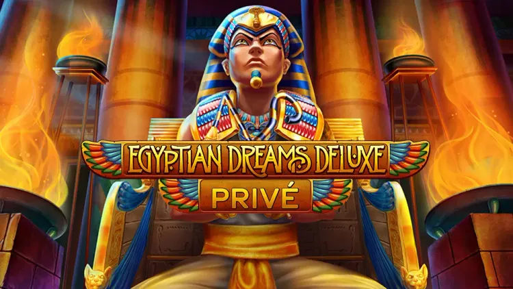 Egyptian Dreams Deluxe Privé 