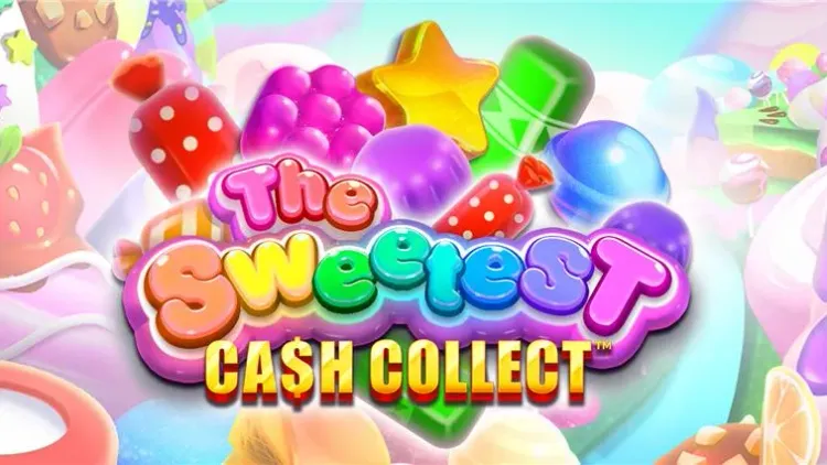 The Sweetest: Cash Collect