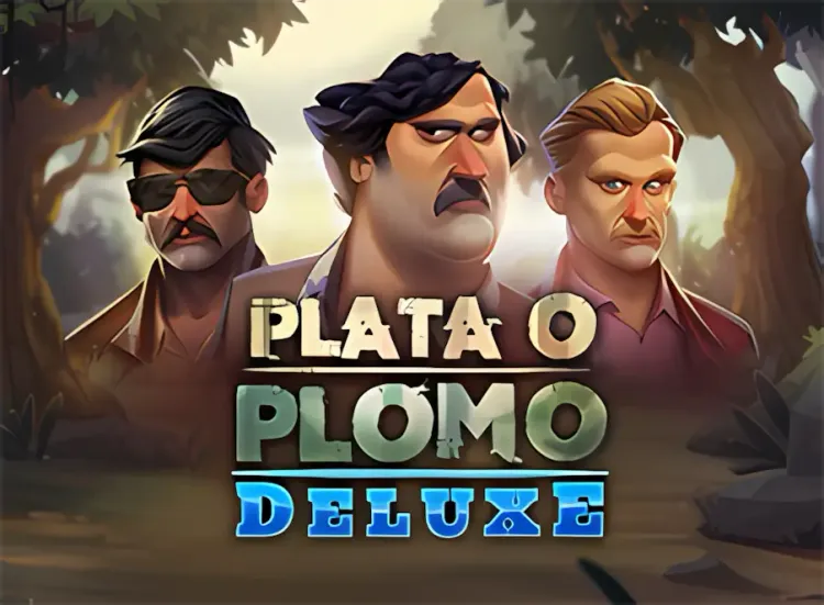 Plata O Plomo Deluxe