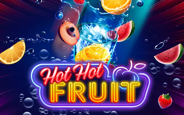 Hot Hot Fruit