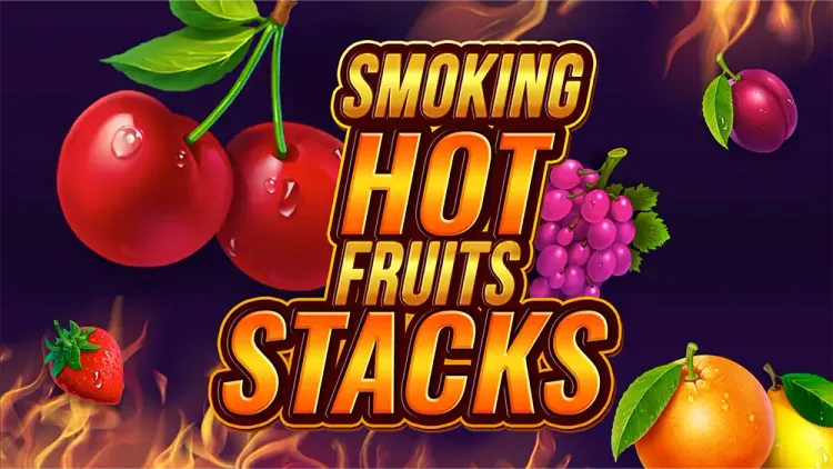 Smoking Hot Fruits Stacks