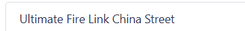 Ultimate Fire Link China Street